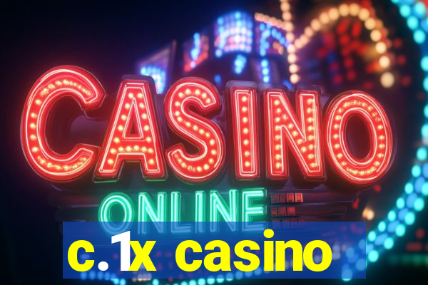 c.1x casino